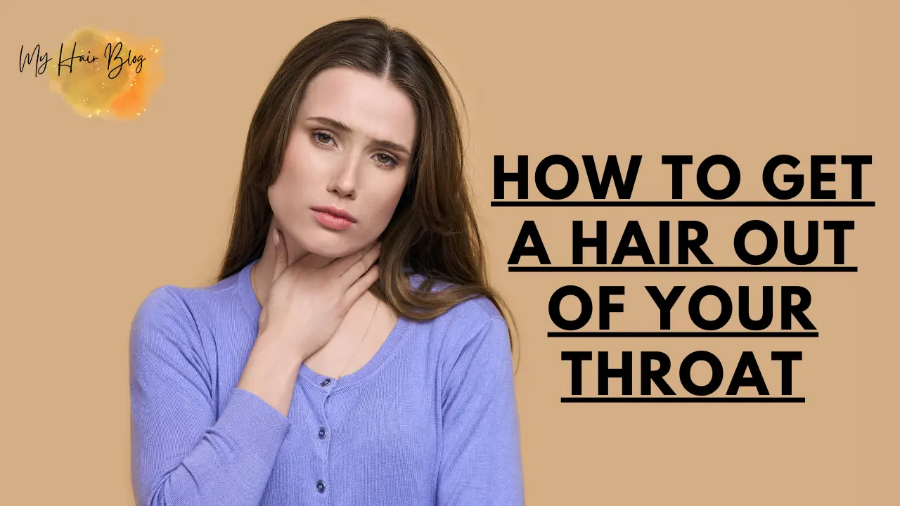 how to get a hair out of your throat